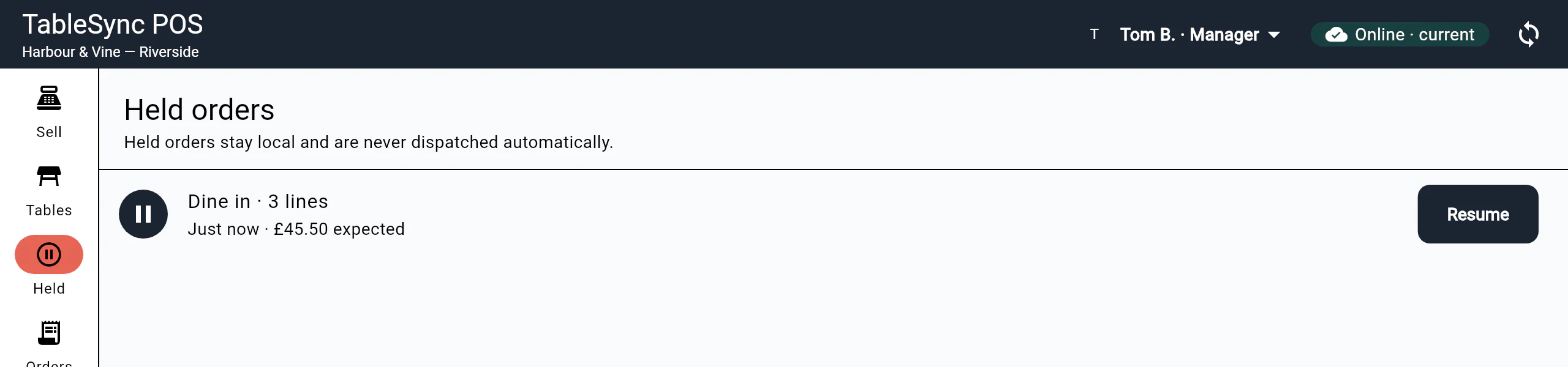 A locally held £45.50 dine-in draft, with a reminder that held work is never dispatched automatically.